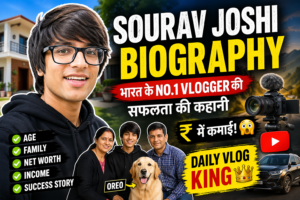 Sourav Joshi Biography in Hindi | Net Worth, Age, Family, Success Story 2026